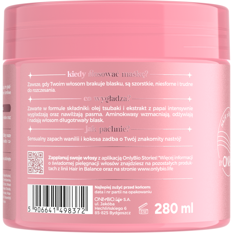 ONLYBIO HAIR IN BALANCE GLOSS Maska wygładzająco-wzmacniająca 280ml ONLYBIO HAIR IN BALANCE GLOSS Maska wygładzająco-wzmacniająca 280ml